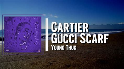 gucci carf genis|cartier gucci young thug lyrics.